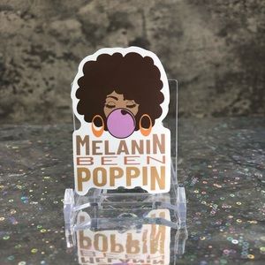 Melanin Been Poppin ✨ Sticker
